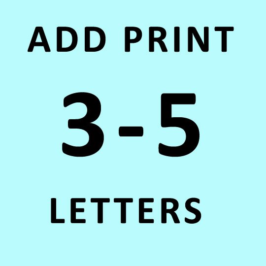 3-5 LETTERS PERSONALIZED PRINT